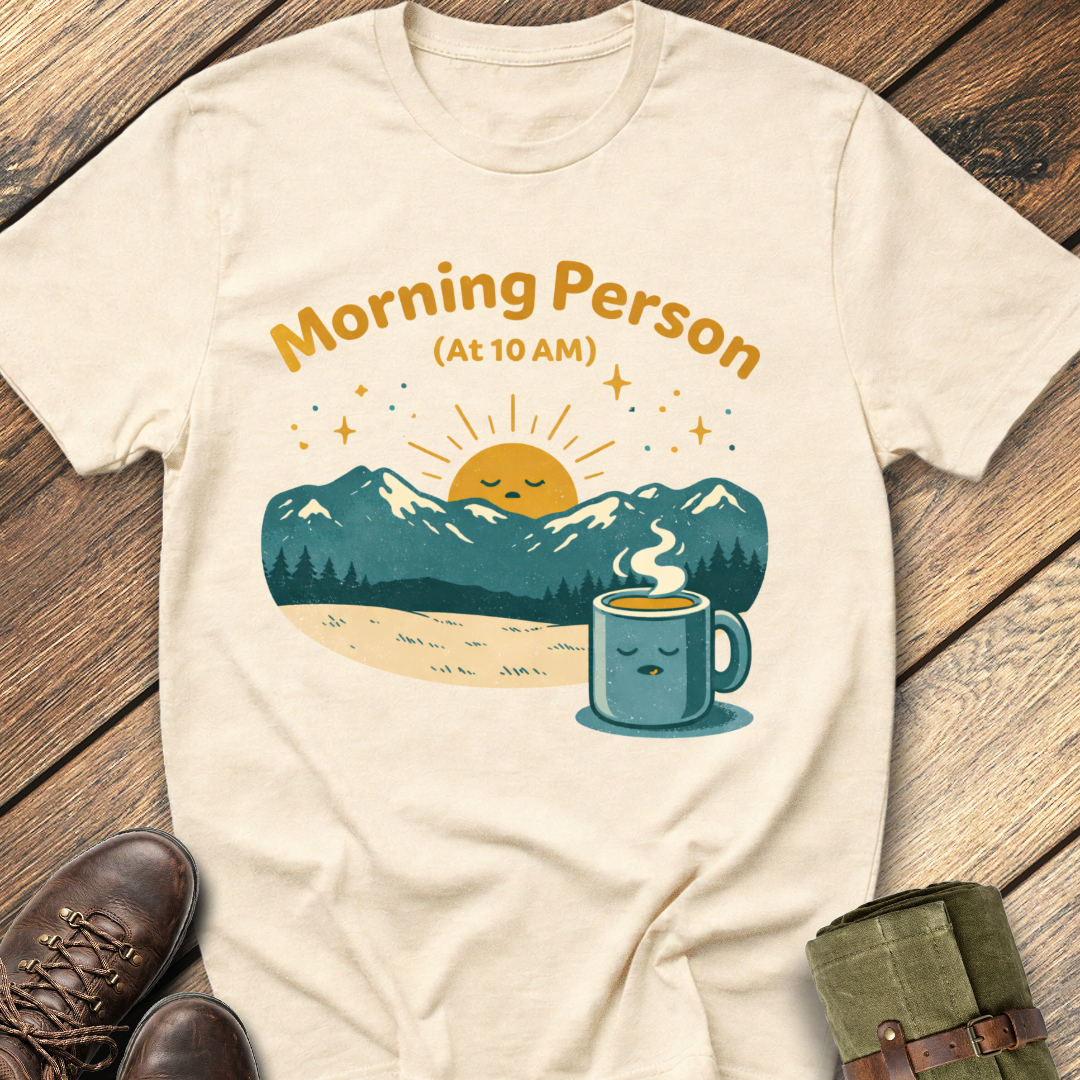 Morning Person T-Shirt