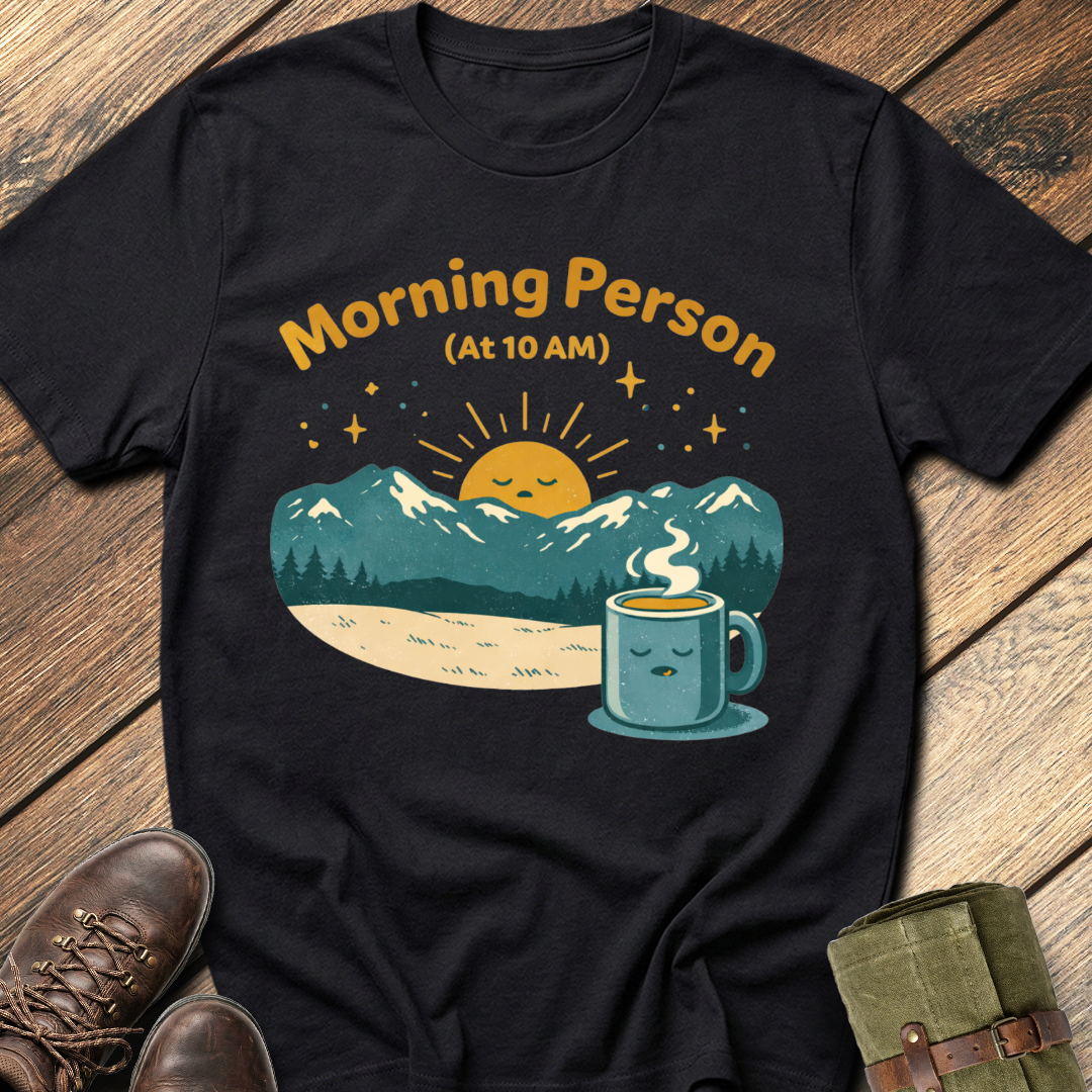 Morning Person T-Shirt