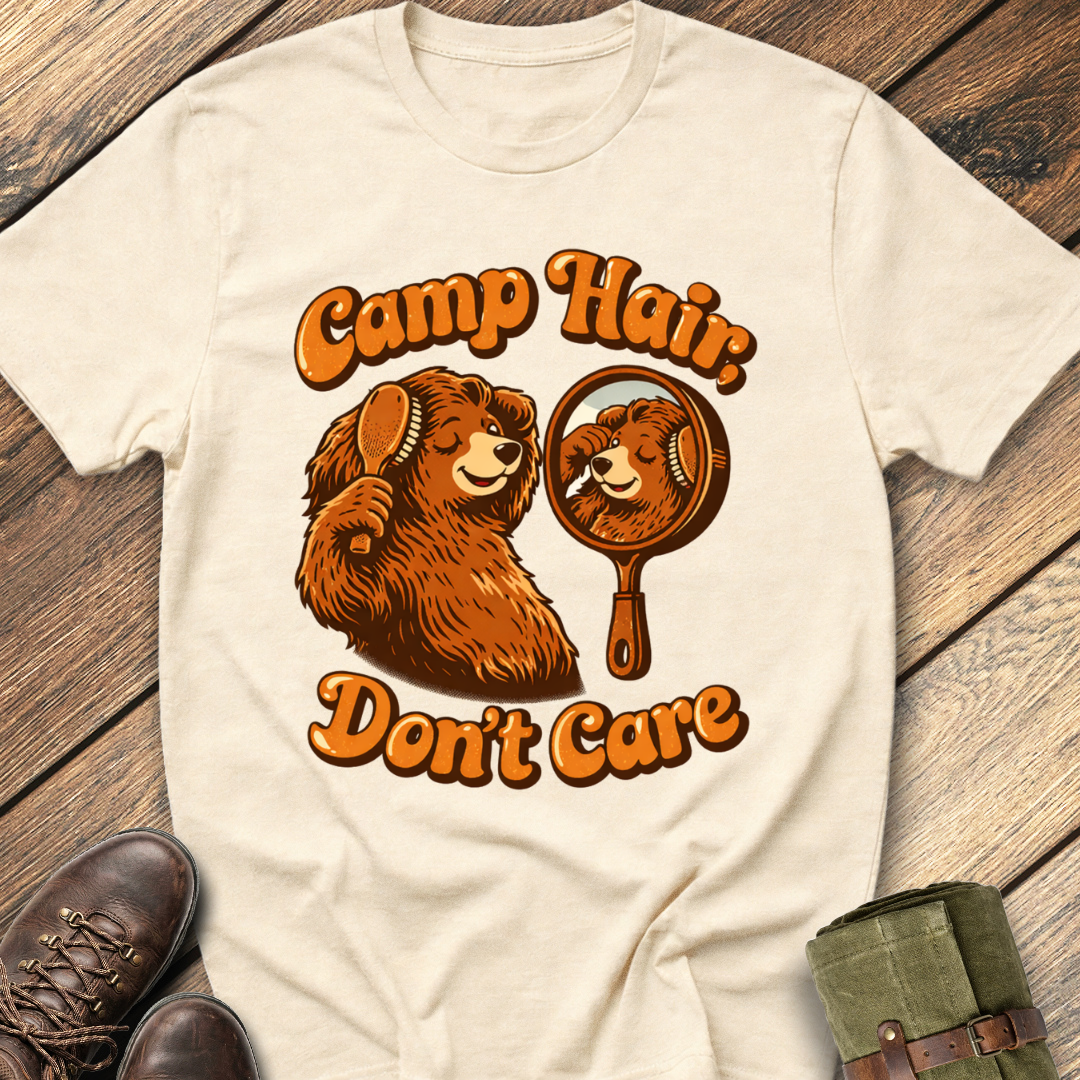 Camp Hair, Don't Care T-Shirt