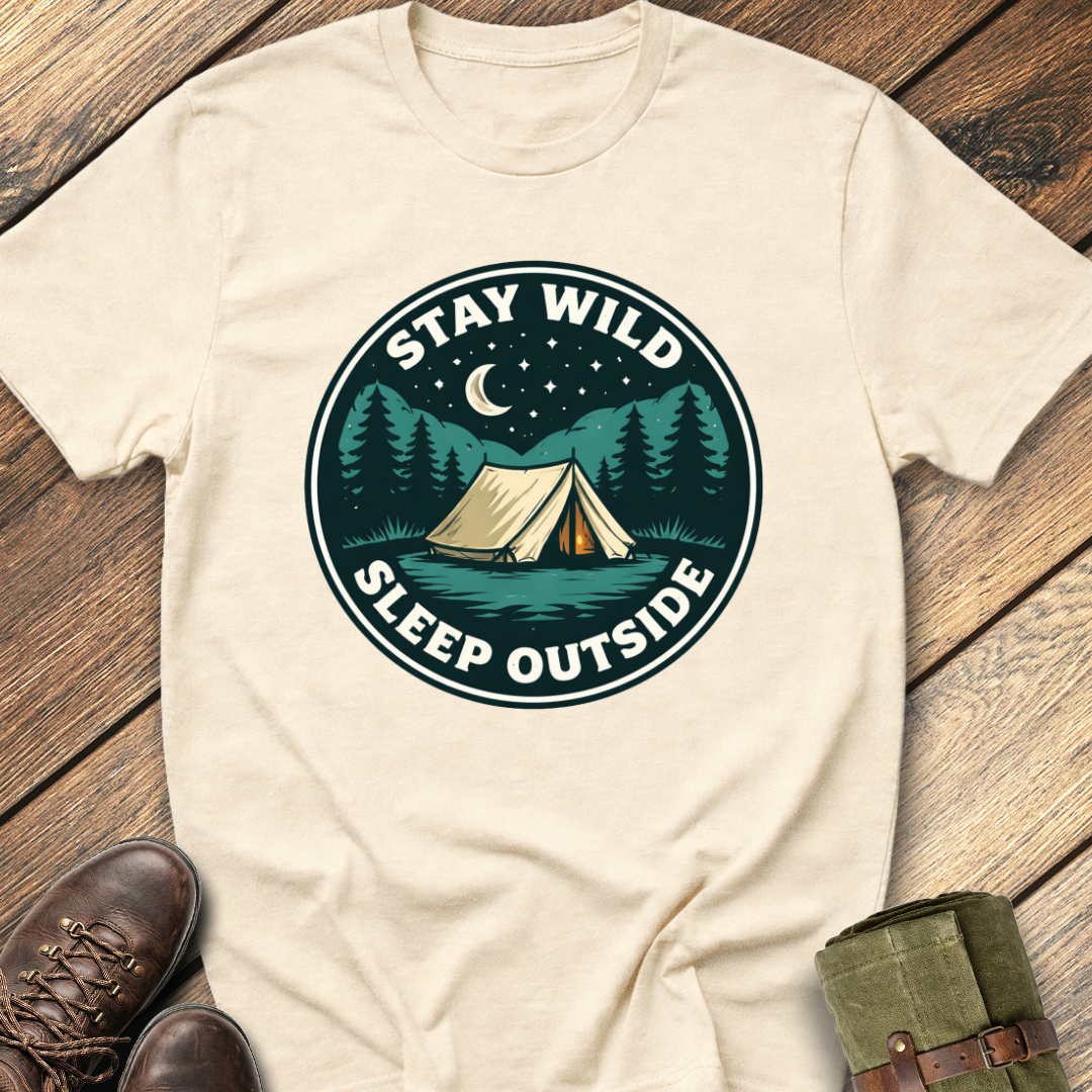 Stay Wild Sleep Outside T-Shirt