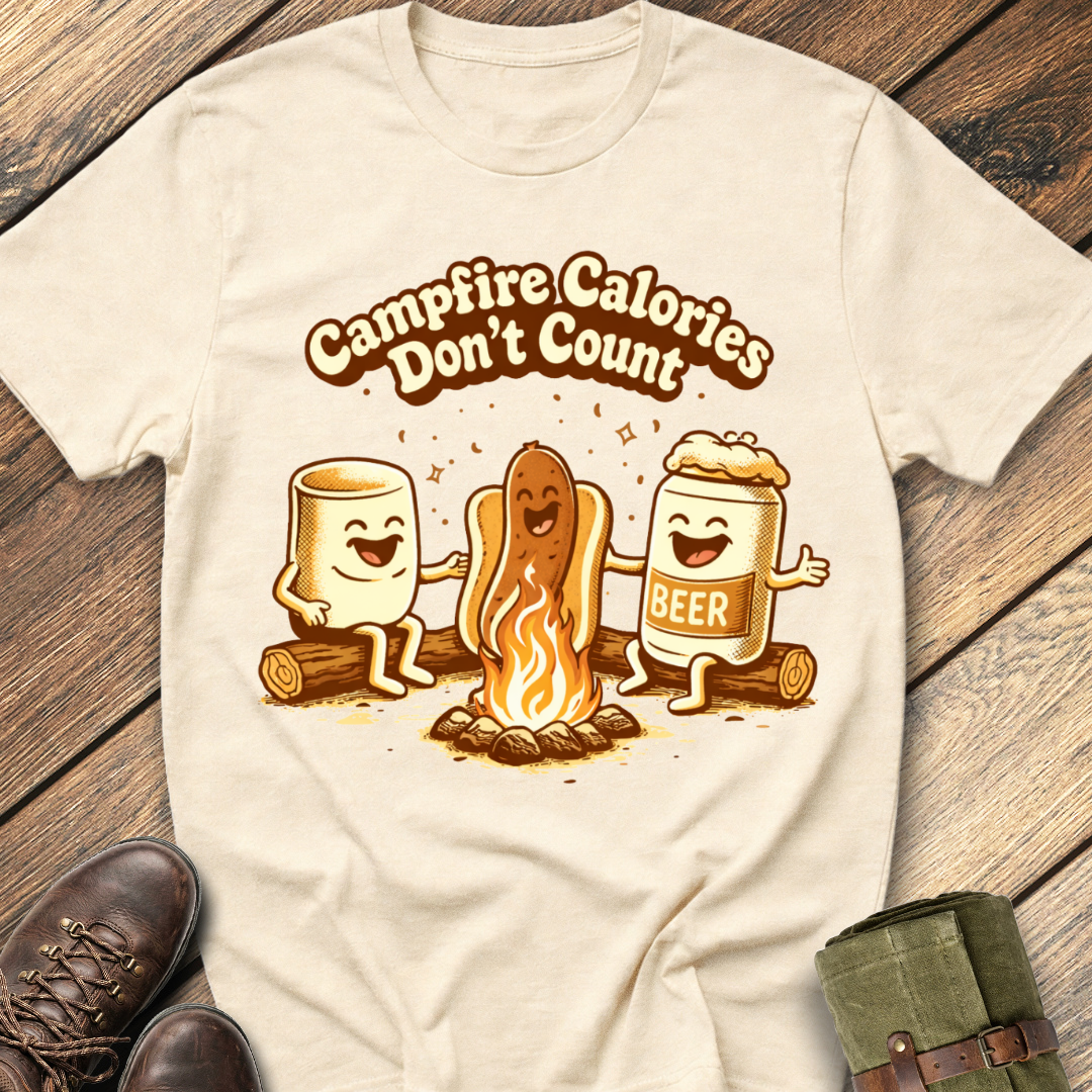 Campfire Calories Don't Count T-Shirt