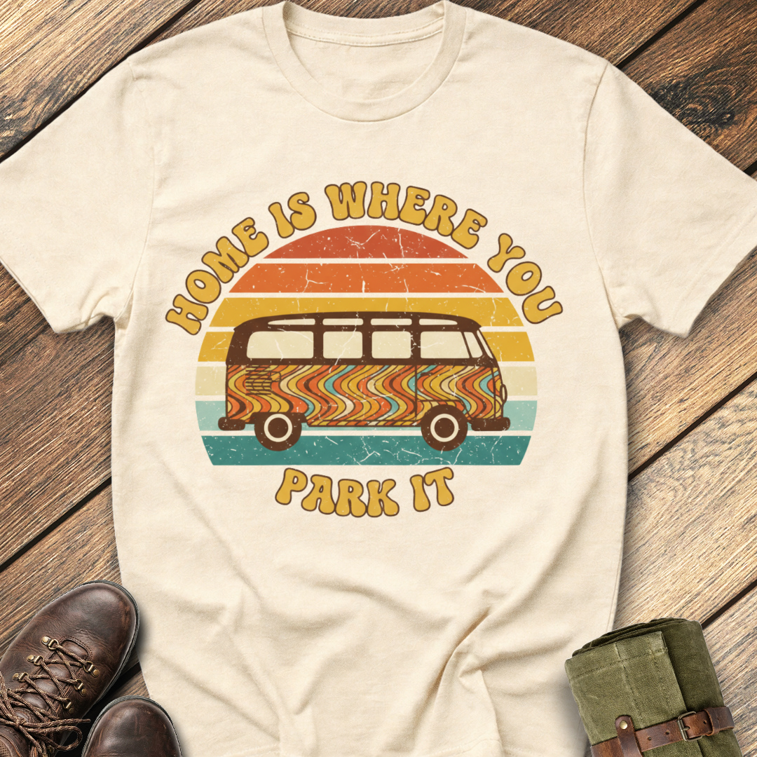 Home Where Is You Park It T-Shirt