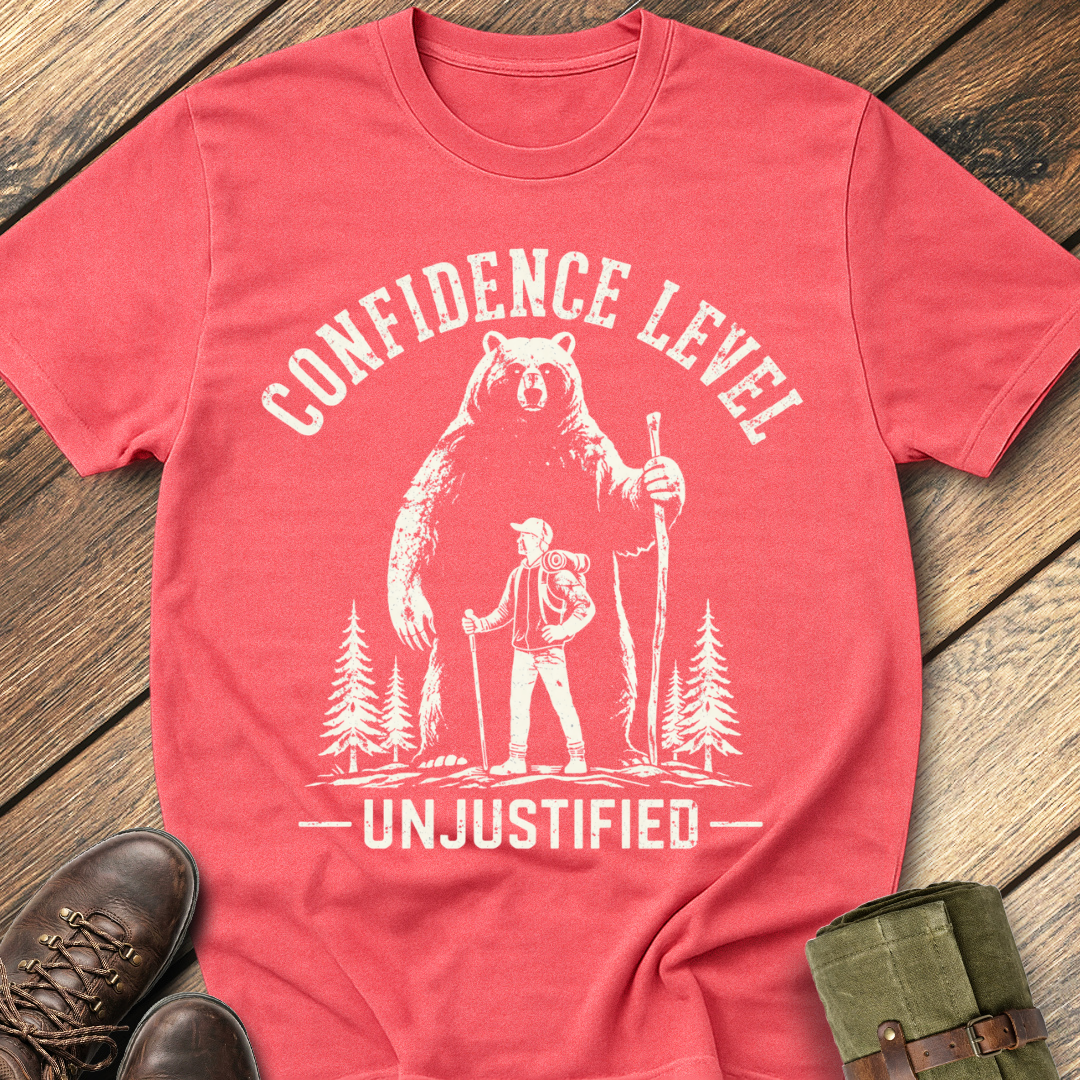 Confidence Level Unjustified T-Shirt