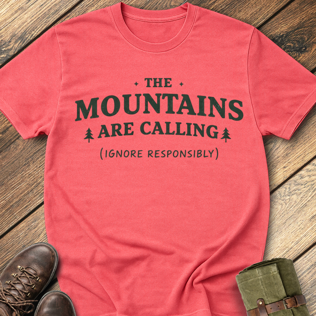 Mountains Are Calling T-Shirt