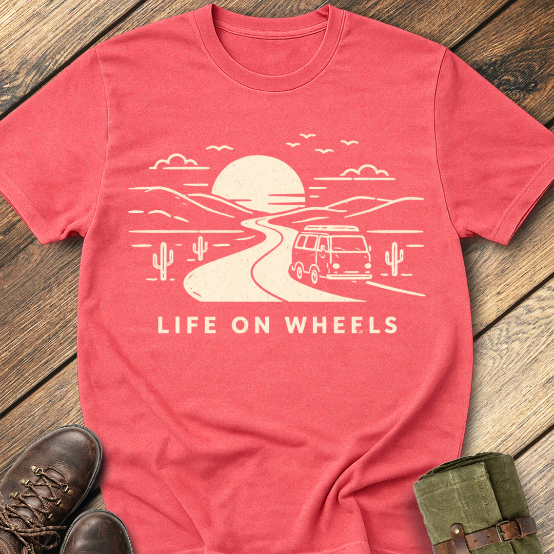 Life On Wheels T-Shirt