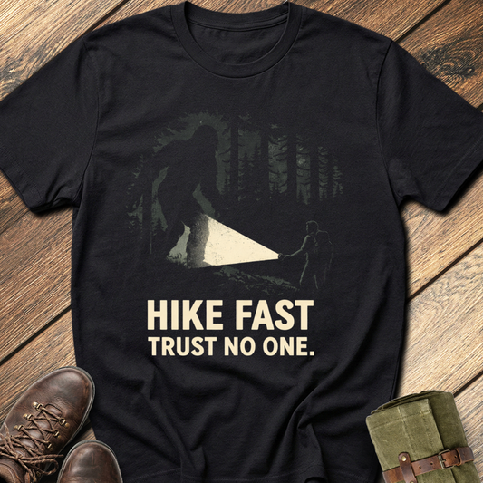 Hike Fast Trust No One T-Shirt